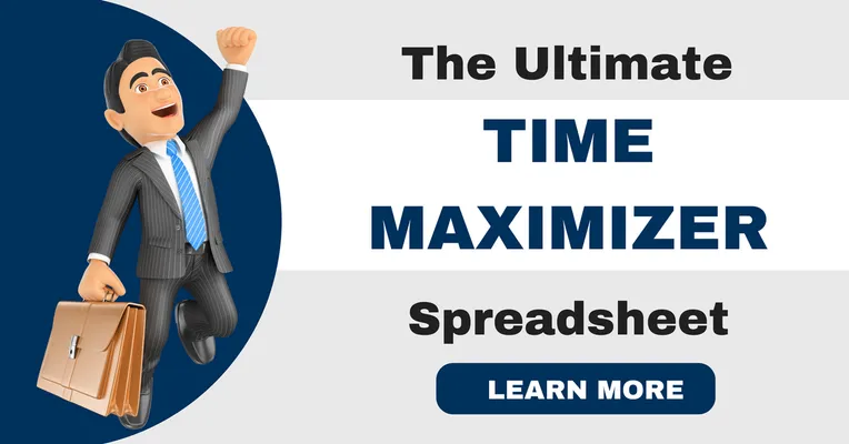 Get Your TIME MAXIMIZER Spreadsheet