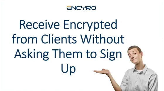 How your clients send you encrypted messages (without an Encyro account)